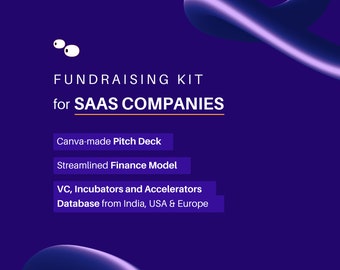 Fundraising Kit for SAAS Companies Including Pitch Deck Template + List of Over 3000 Investors + Financial Model | Projections | VC Firms