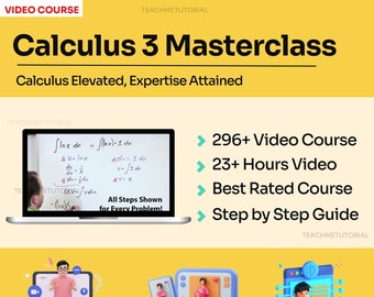 Calculus 3 Masterclass: Become a Calculus Pro