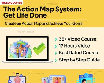 The Action Map System- Get Life Done | Create an Action Map and Achieve Your Goals