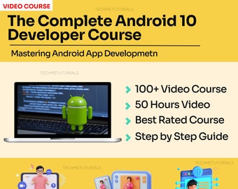 The Complete Android 10 Developer Course | Mastering Android App Development