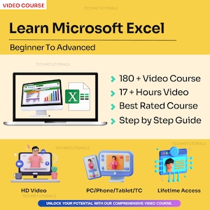 May include: A yellow and white graphic with the text "Learn Microsoft Excel" and "Beginner To Advanced". The graphic features a laptop with a spreadsheet program open on the screen. The graphic also includes a list of features: "180+ Video Course", "17+ Hours Video", "Best Rated Course", and "Step by Step Guide".