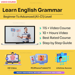May include: A yellow and white graphic with the text "Learn English Grammar" and "Beginner To Advanced (A1-C1) Level". The graphic also includes a laptop with a video of a man teaching English grammar. The graphic also includes a list of features: "115+ Video Course", "10+ Hours Video", "Best Rated Course", "Step by Step Guide", "HD Video", "PC/Phone/Tablet/TC", and "Lifetime Access".