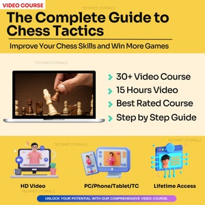 Może przedstawiać: Obraz promocyjny kursu wideo taktyki szachowej. Tytuł brzmi "The Complete Guide to Chess Tactics". Obraz zawiera laptopa wyświetlającego grę w szachy oraz ikony dla wideo HD, dostępu PC/telefon/tablet i dożywotniego dostępu. Tekst brzmi "Improve Your Chess Skills and Win More Games."