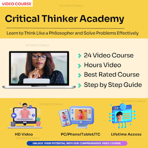 Op de afbeelding: Een gele en witte grafiek met de tekst "Critical Thinker Academy" en "Learn to Think Like a Philosopher and Solve Problems Effectively". De grafiek bevat ook een laptop met een vrouw op het scherm en een lijst met functies: "24 Video Course", "Hours Video", "Best Rated Course", "Step by Step Guide".