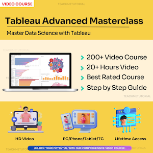 May include: A yellow and white graphic with the text "Tableau Advanced Masterclass" and "Master Data Science with Tableau". The graphic also includes a laptop screen showing a Tableau dashboard with charts and graphs. The text "200+ Video Course", "20+ Hours Video", "Best Rated Course", and "Step by Step Guide" is also included in the graphic.
