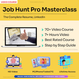 May include: A yellow and white graphic with the text "Job Hunt Pro Masterclass" and "The Complete Resume, LinkedIn". The graphic also includes a thumbs up icon on a laptop screen, a person on a laptop screen, and the text "70+ Video Course", "7+ Hours Video", "Best Rated Course", and "Step by Step Guide".