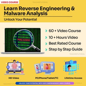 May include: A yellow and green graphic with the text "Learn Reverse Engineering & Malware Analysis" and "Unlock Your Potential". The graphic also includes a laptop with a magnifying glass over a screen of green code with the word "MALWARE" highlighted. The graphic also includes a list of features: "60+ Video Course", "10+ Hours Video", "Best Rated Course", and "Step by Step Guide".