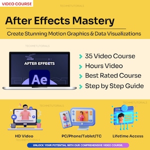 Może przedstawiać: Grafika w kolorze żółtym i białym z tekstem "After Effects Mastery" i "Create Stunning Motion Graphics & Data Visualizations". Grafika zawiera również laptopa z logo Adobe After Effects i tekstem "35 Video Course", "Hours Video", "Best Rated Course" i "Step by Step Guide".