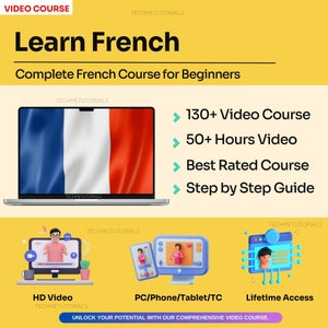 Może przedstawiać: Laptop z wyświetlaczem przedstawiającym flagę Francji. Na górze obrazu widnieje tekst "Naucz się francuskiego". Pod laptopem znajduje się tekst "Kompletny kurs języka francuskiego dla początkujących". Po prawej stronie obrazu znajduje się lista tekstów: "130+ kursów wideo", "50+ godzin wideo", "Najlepiej oceniany kurs" i "Przewodnik krok po kroku". Pod laptopem znajduje się lista tekstów: "Wideo HD", "PC/Telefon/Tablet/TC" i "Dostęp dożywotni".
