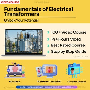 Puede incluir: Una pantalla de computadora portátil que muestra un curso de video sobre los fundamentos de los transformadores eléctricos. El curso incluye más de 100 videos, 14 horas de contenido y una guía paso a paso. El curso se describe como "Mejor Calificado" y ofrece acceso de por vida.