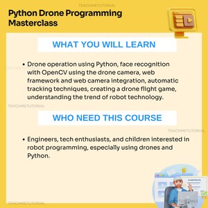 Może przedstawiać: Grafika w kolorze ż&oacute;łtym i białym z tekstem "Python Drone Programming Masterclass" oraz opisem tego, czego się nauczysz i kto potrzebuje tego kursu. Grafika zawiera kresk&oacute;wkową ilustrację drona.
