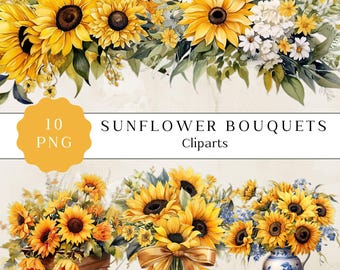 May include: Ten digital clipart images of sunflower bouquets. The bouquets are arranged in various ways, including in a wheelbarrow, tied with a ribbon, and in a blue and white vase. The sunflowers are yellow with brown centres and green leaves.