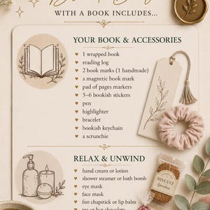 May include: A Spa Deluxe Blind Date with a Book set includes a wrapped book, reading log, two bookmarks, a magnetic bookmark, page markers, stickers, pen, highlighter, bracelet, keychain, scrunchie, hand cream, shower steamer, eye mask, face mask, lip balm, tea, and two sweet treats.