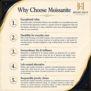 May include: An informational graphic titled Why Choose Moissanite by Highcarat Handmade. It lists five numbered points detailing the benefits of moissanite, including its value, durability, fire and brilliance, lab-created origin, and ethical sourcing.