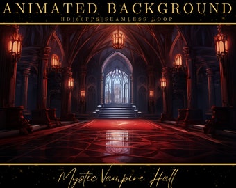 May include: An animated background featuring a dark, gothic hall with a red carpet, stone pillars, and ornate chandeliers. The text "Mystic Vampire Hall" is at the bottom of the image.