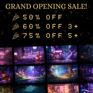 May include: Grand opening sale announcement with a graphic of a party popper and text that reads "50% OFF", "60% OFF 3+", and "75% OFF 5+". The image also features a collage of eight different digital backgrounds, including a bedroom, a forest, and a city street.