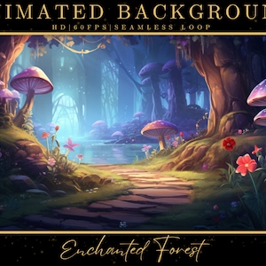 May include: An animated background featuring a magical forest with a path leading to a glowing blue portal. The forest is filled with lush greenery, colorful flowers, and large mushrooms. The text "Enchanted Forest" is written at the bottom of the image.