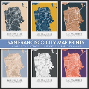 San Francisco City Map | 10 Color Variations | City Map Prints | Instant Digital Download | City Poster Art | Map Gift | Maps Collection