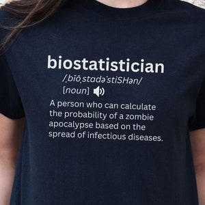 Camiseta divertida de bioestadístico, camiseta para amantes de la estadística, camiseta de análisis de datos, camiseta de bioestadística, regalo para mujeres en ciencias, salud pública y estudiantes de posgrado.