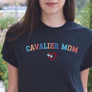 Dog Mom Cavalier King Charles Spaniel Shirt, Cute Mothers Day 2025, Spaniel Mama T-shirt, Cav T-shirt, Cavie Owner Gift, dog grandma shirt