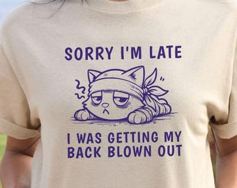 Camiseta meme "Lo siento, llego tarde", camiseta "Desquiciado", camiseta inapropiada de la Generación Z, camiseta de ansiedad sarcástica, regalo vergonzoso con humor sarcástico para novia.