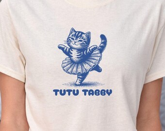 Funny TUTU Tabby Cat Meme Shirt, Silly Cat Mom T-Shirt, Inappropriate TShirt, Cute Gen Z Tee Weird Fairycore Weirdcore Gift for Bestfriend