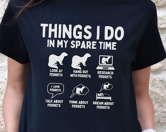 暇な時間にやる面白いこと フェレットTシャツ、ペットのイタチの飼い主Tシャツ、フェレットママTシャツ、彼女へのフェレットギフト、2024年の誕生日プレゼント