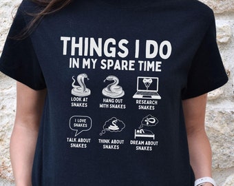 Funny Things I Do In My Spare Time Snake Shirt, Reptile Tee, Exotic Animal Tshirt, Snake Charmer T-Shirt, Snake Lover Gift, 2024 Mothers Day