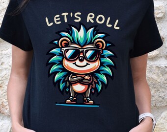Funny Lets Roll Hedgehog Shirt, Cute Animal Tee, Cute Hedgehog T-shirt, Pet Hedgehog TShirt, Hedge hog Lover Gift, Mom Dad Meme