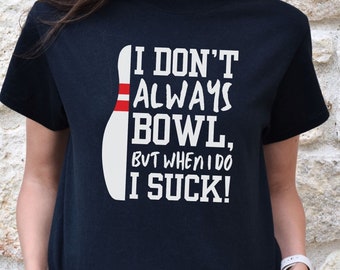 いつもボウリングに行くわけではない面白いTシャツ、ボウリング好きへのギフト、試合当日のTシャツ、ボウリングチームTシャツ、ボウリングをするお父さんへのギフト、おじいちゃんボウラーTシャツ