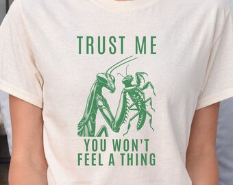 Lustig Vertrauen Sie mir Käfer Shirt, Entomologie T-Shirt, Zoologie Insekt Tshirt, zukünftige Entomologen T-Shirt, Käfer Natur Liebhaber Geschenk, Gottesanbeterin T