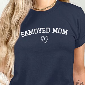 Dog Mom Samoyed Shirt, Samoyed Dad T-shirt, Samoyed dog 2025 Mothers Day Gift, Samoyed Lover TShirt, Dog Lover Tee, Dog Grandma Shirt
