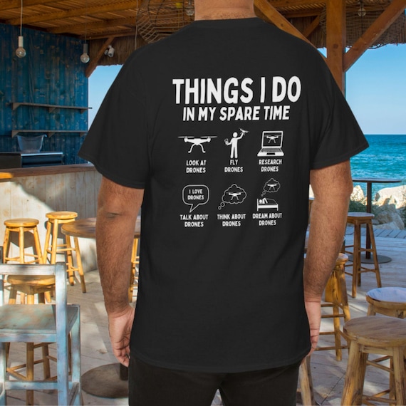 Funny Things I Do In My Spare Time Drone Shirt, Drone Pilot Tshirt, Remote Control Lover Gift, Drone Operator T-Shirt, RC Quadcopter Pilot T