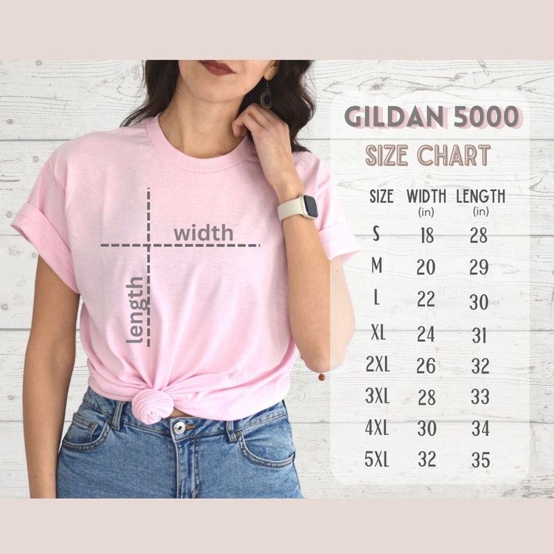 May include: A size chart for Gildan 5000 t-shirts, showing the width and length in inches for sizes S through 5XL.