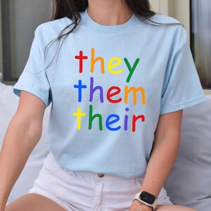LGBTQ Pronouns Shirt, They Them Their Tshirt, Inclusive Pride T-shirt, Non-binary Tee, 2025 Pride Month Gift, LGBT Gay Rights Awareness Love