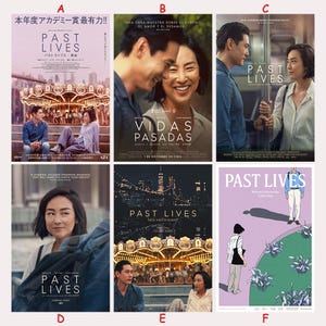May include: Collection of movie posters for "Past Lives." The posters feature images of two people, a man and a woman, in various settings. The posters have different color schemes and text in multiple languages, including English, Spanish, and Japanese.