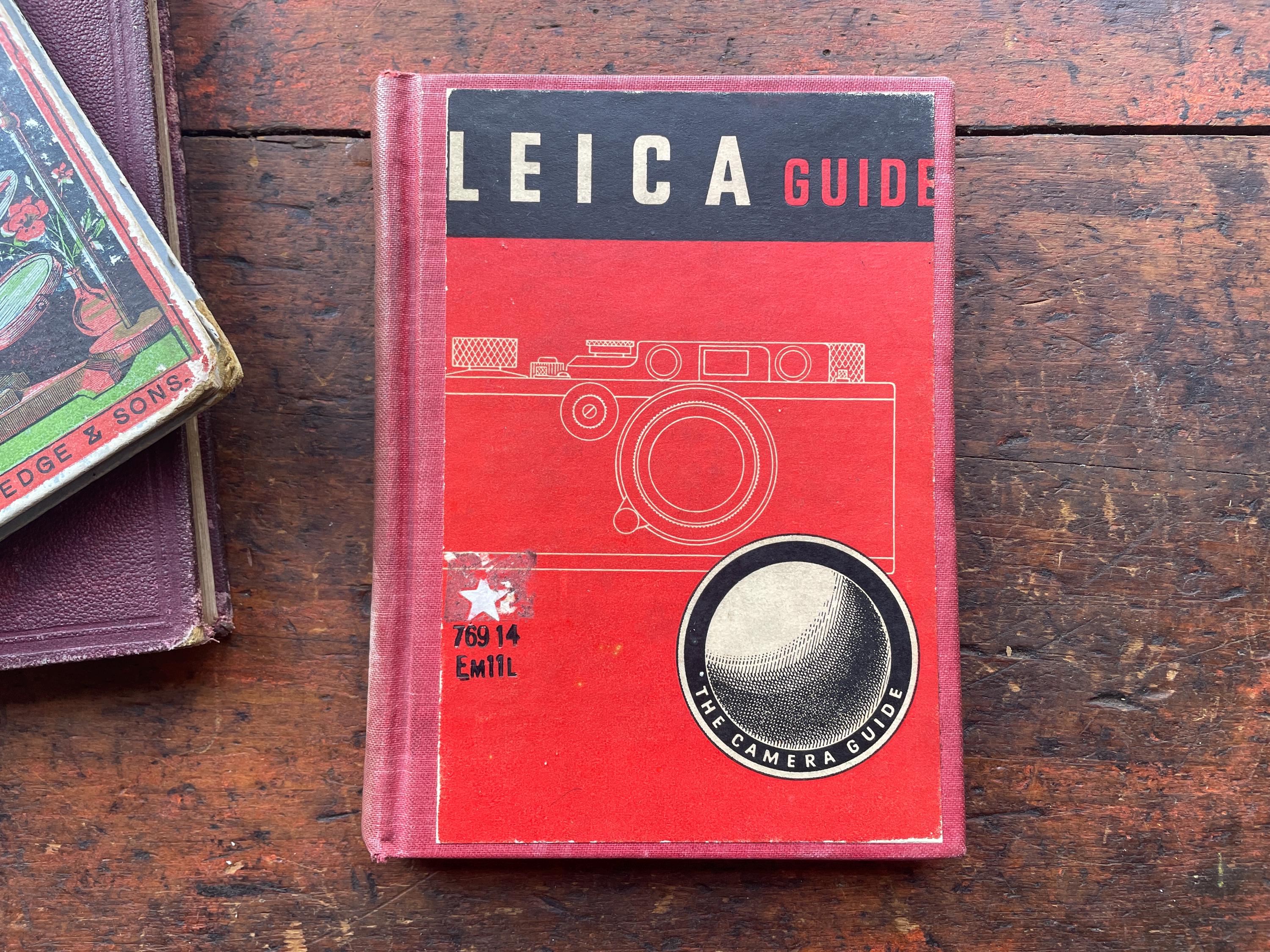 Leica Camera Guide: 1942 Camera Manual, Profusely Illustrated
