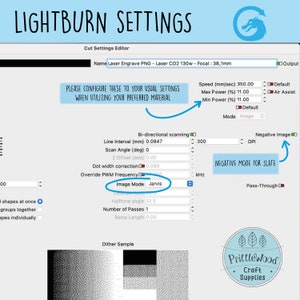 May include: A screenshot of the Lightburn software settings panel. The panel shows options for laser engraving, including speed, power, line interval, scan angle, and image mode. The panel also includes a negative image mode for slate.