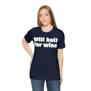 Stricken T-shirt Wird für Wein stricken - Geschenk zum Stricken
