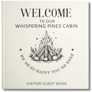 Personalized Vacation Home Guest Book Mountain Cabin -  Custom Welcome Book for Guests - Hardcover Log Book