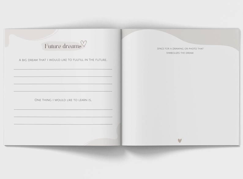 May include: Open journal with the words "Future dreams" and prompts to write about future goals and dreams. The left page has prompts for a big dream and something to learn. The right page is blank for a drawing or photo.