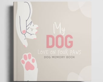 Libro dei ricordi del cane - per gli amanti dei cani e i proprietari Diario per animali domestici con copertina rigida per ricordi che dureranno tutta la vita / Regalo per mamma e papà di cani