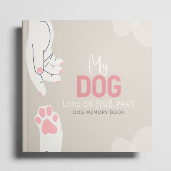 Dog Memory Book - for Dog Lovers and Owner Hardcover Pet Journal for Lifelong Memories | Dog Mom & Dad Gift