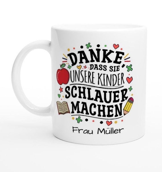 Danke Lehrerin mit Herz Tasse - Personalisiertes Geschenk zum Abschied, Ruhestand & Dankeschön für Lehrer
