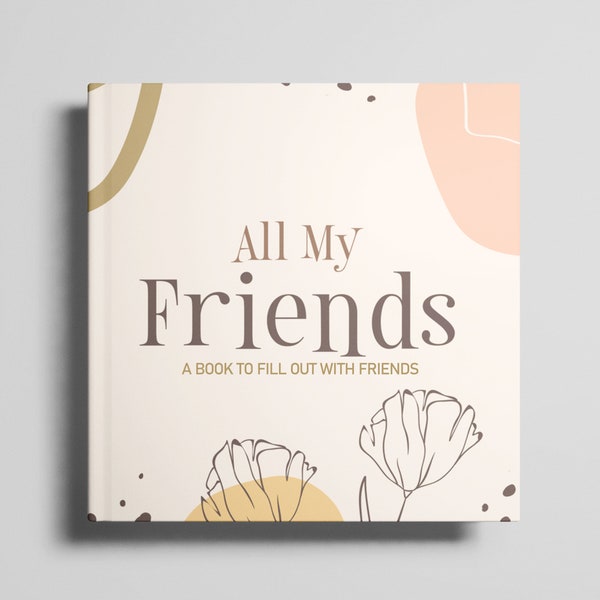 Friendship Memorie Book Adults: Hardcover Friend Book for Capturing Precious Moments - Ideal Friendship Gift