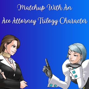 Puede incluir: Ilustración con dos personajes de la trilogía Ace Attorney sobre un fondo degradado azul. Un personaje viste un traje negro y una bufanda beige, el otro tiene el pelo azul claro y un atuendo blanco y negro. El texto en la parte superior dice "Matchup With An Ace Attorney Trilogy Character."