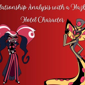 Puede incluir: Ilustración de dos personajes de dibujos animados de Hazbin Hotel sobre un fondo rojo. El texto en la parte superior dice "Análisis de relaciones con un personaje de Hazbin Hotel". Un personaje tiene cabello rosa y negro, el otro es alto con un diseño amarillo y negro.