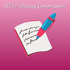 Puede incluir: Ilustración de un cuaderno con texto manuscrito y un bolígrafo azul y rojo. El texto "SFW Writing Commission" está escrito en blanco en la parte superior de la imagen. El fondo es un degradado de rosa y morado.