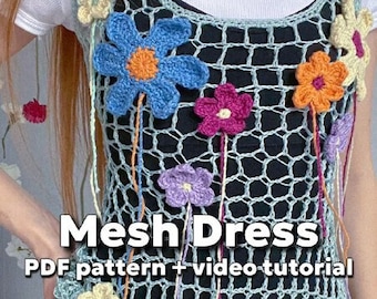 Crochet Mesh Dress with flowers PDF pattern + video tutorial