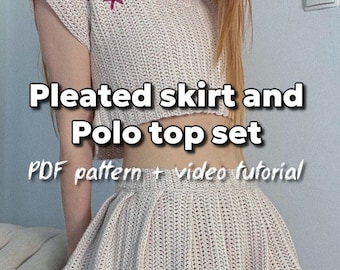 Crochet Pleated Skirt and Polo top set PDF pattern + video tutorial/ 2 in 1!